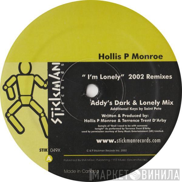 Hollis P. Monroe - I'm Lonely (2002 Remixes)