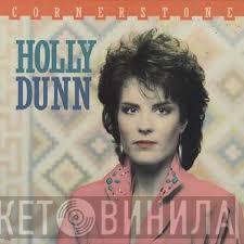 Holly Dunn - Cornerstone