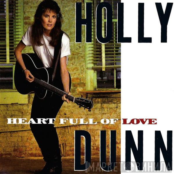 Holly Dunn - Heart Full Of Love