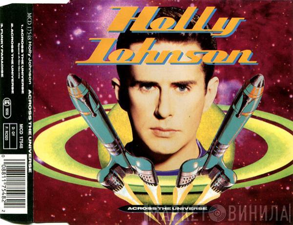  Holly Johnson  - Across The Universe