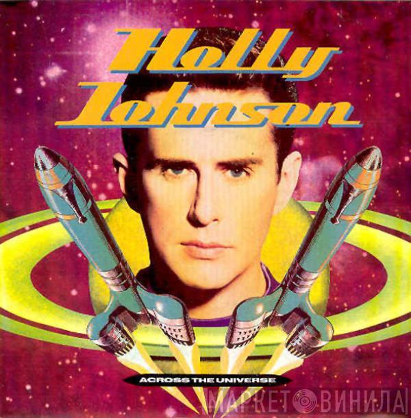  Holly Johnson  - Across The Universe