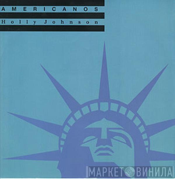  Holly Johnson  - Americanos
