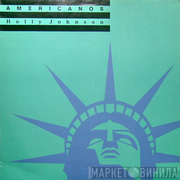 Holly Johnson - Americanos
