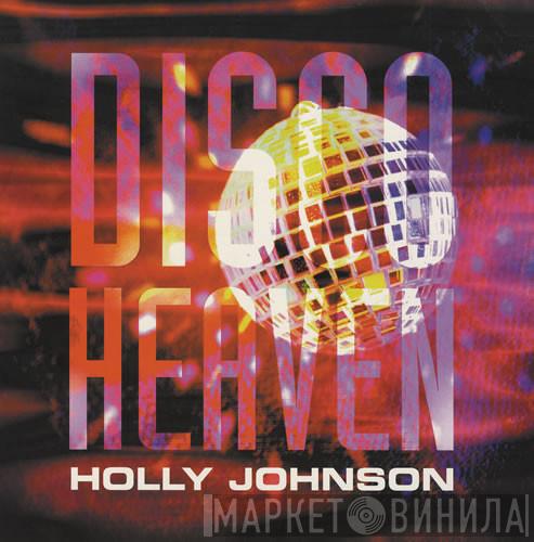  Holly Johnson  - Disco Heaven