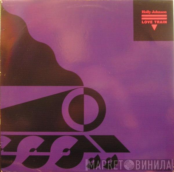  Holly Johnson  - Love Train