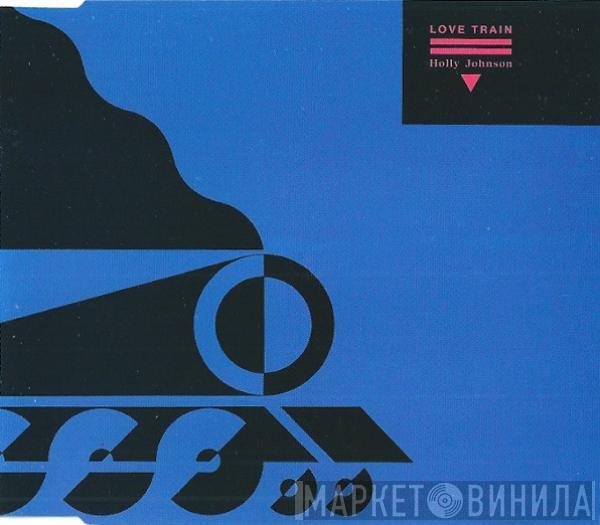  Holly Johnson  - Love Train