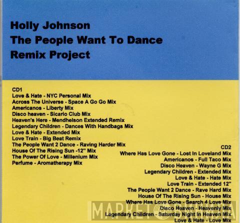  Holly Johnson  - The People Want To Dance (Remix Project)