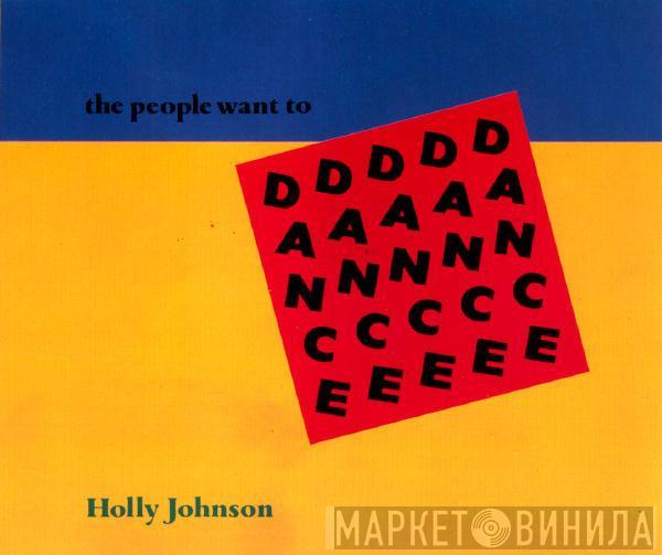  Holly Johnson  - The People Want To Dance