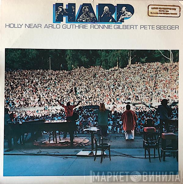 Holly Near, Arlo Guthrie, Ronnie Gilbert, Pete Seeger, Jeff Langley - HARP