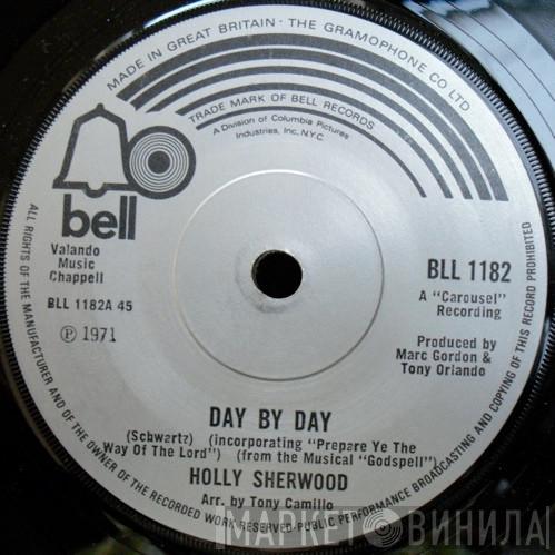 Holly Sherwood - Day By Day