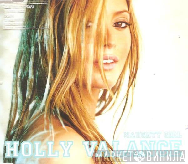 Holly Valance - Naughty Girl