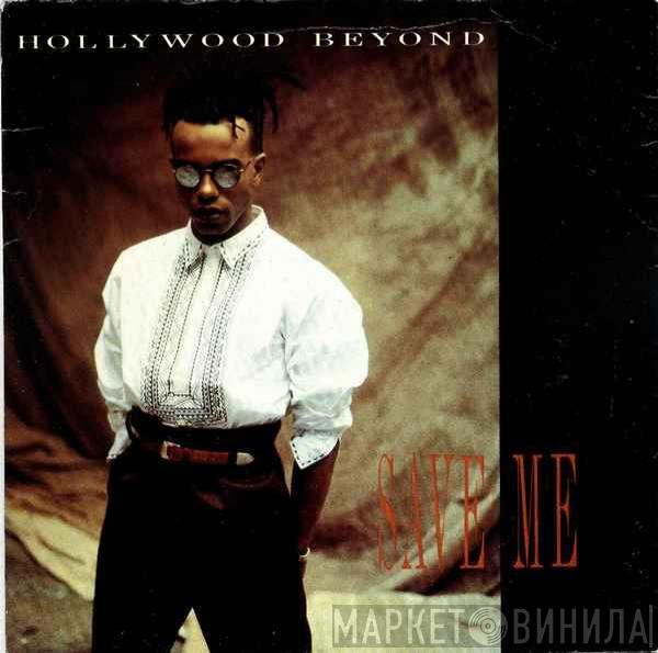  Hollywood Beyond  - Save Me