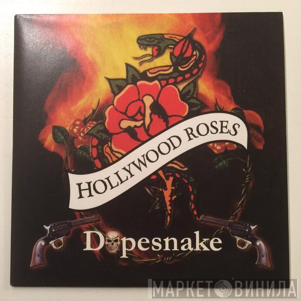 Hollywood Roses - Dopesnake