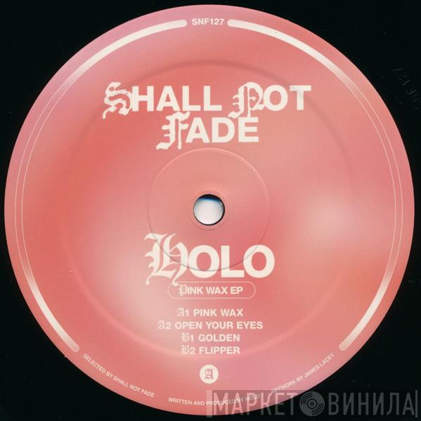 Holo  - Pink Wax EP