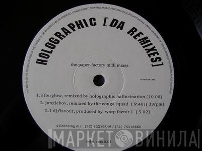  - Holographic (Da Remixes) - The Paper-Factory Midi Mixes