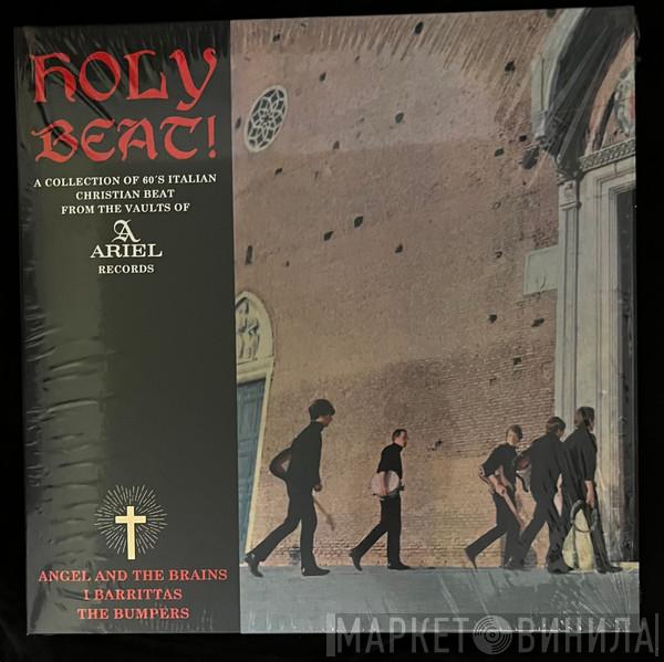  - Holy Beat! A Collection of ’60s Italian Christian Beat From the Vaults of Ariel Records