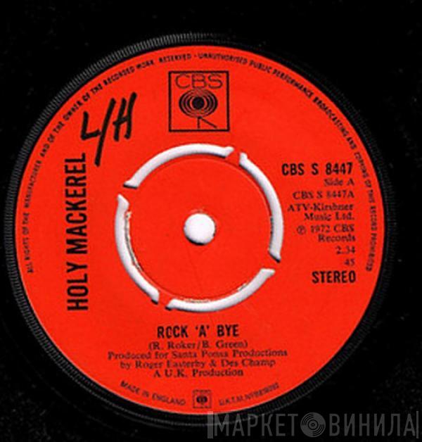 Holy Mackerel - Rock 'A' Bye