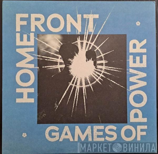 Home Front  - Games Of Power