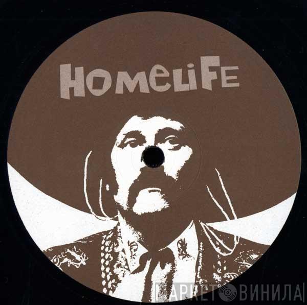 Homelife - Unknown E.P.