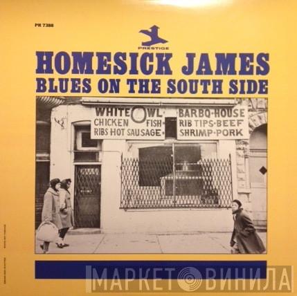 Homesick James - Blues On The South Side