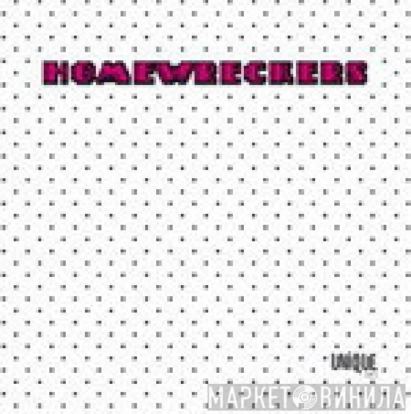 Homewreckers - Close Your Eyes 'Til The Morning