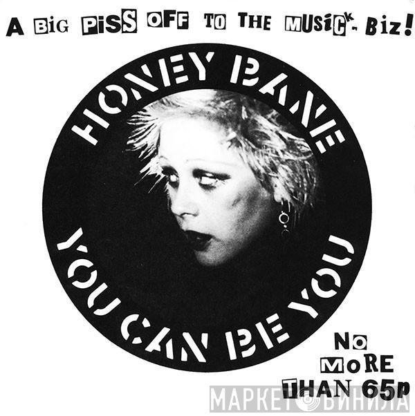  Honey Bane  - You Can Be You
