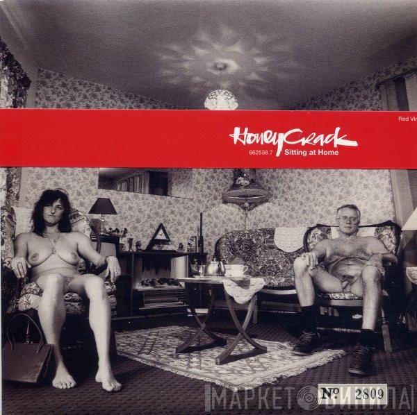 Honeycrack - Sitting At Home