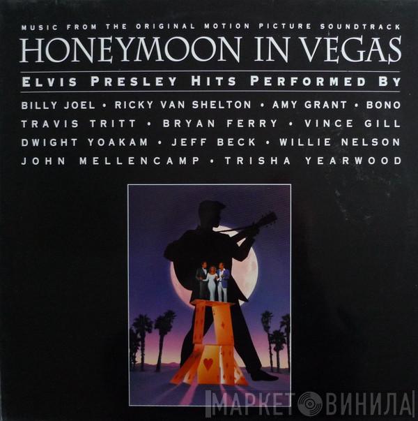  - Honeymoon In Vegas - Music From The Original Motion Picture Soundtrack