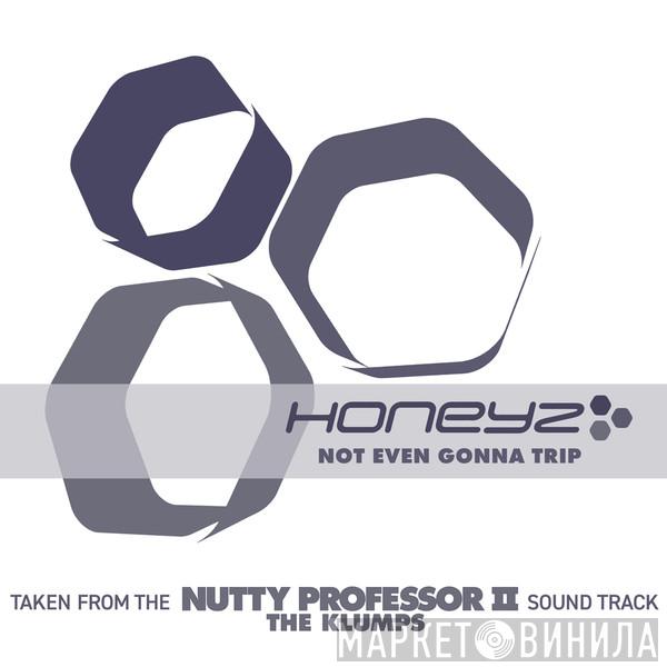  Honeyz  - Not Even Gonna Trip