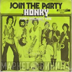  Honky   - Join The Party