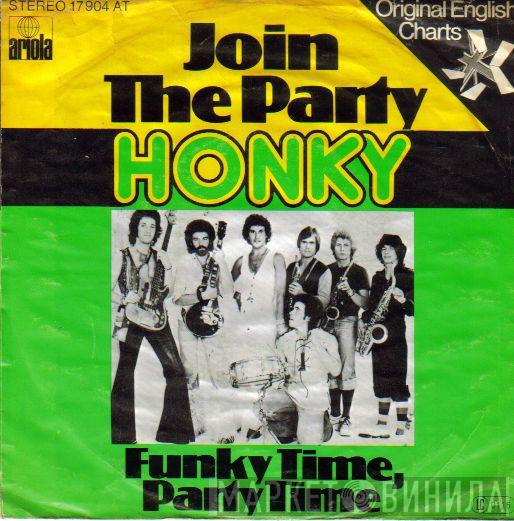  Honky   - Join The Party