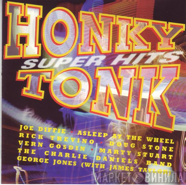  - Honky Tonk Super Hits