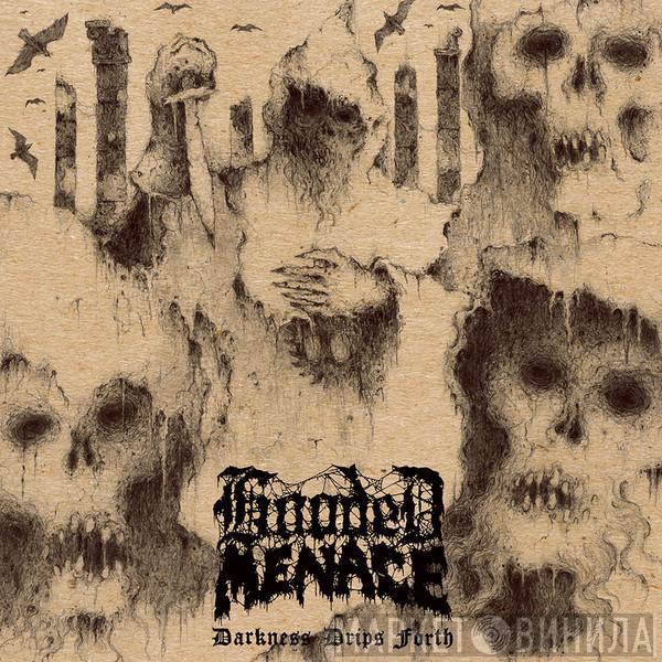  Hooded Menace  - Darkness Drips Forth
