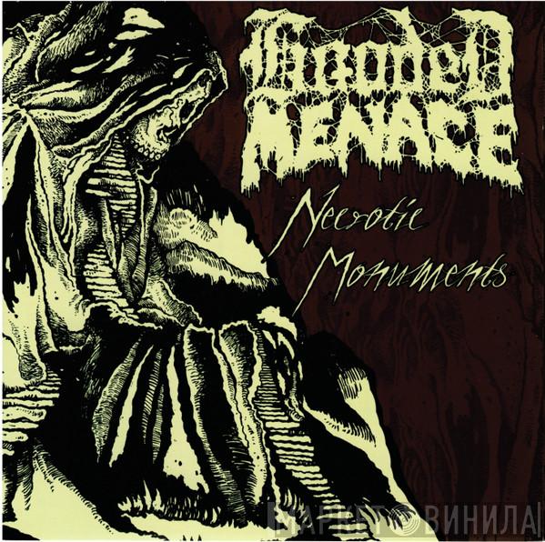  Hooded Menace  - Necrotic Monuments