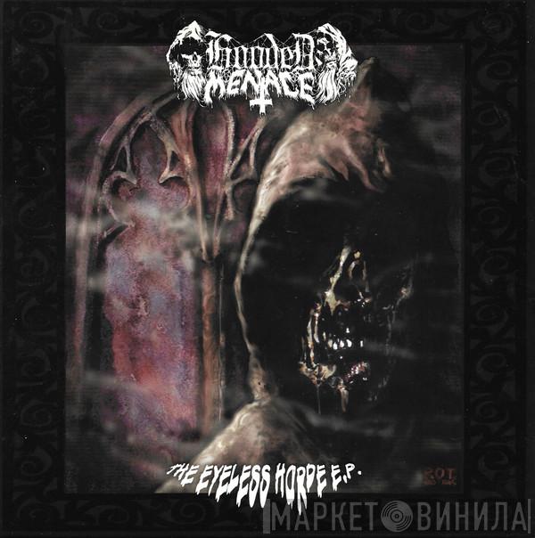  Hooded Menace  - The Eyeless Horde
