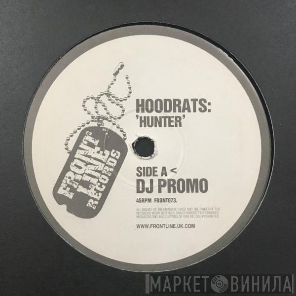 Hoodrats , Majistrate & DJ Nicol - Panic Attack / Hunter