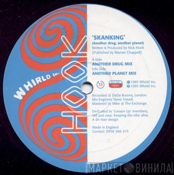 Hook  - Skanking (Another Drug, Another Planet)