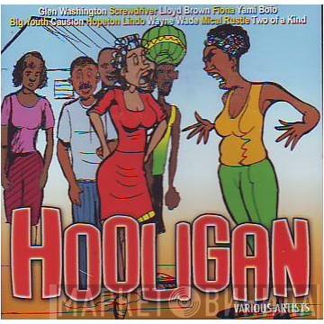  - Hooligan