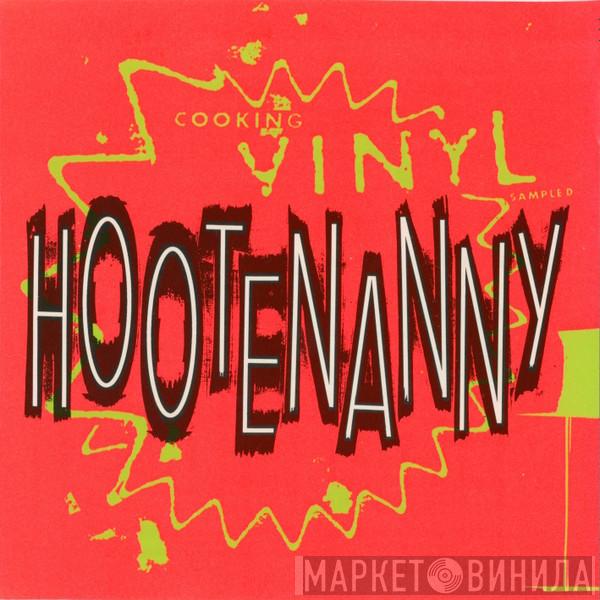  - Hootenanny