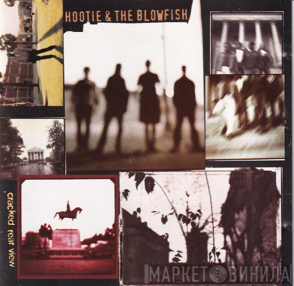  Hootie & The Blowfish  - Cracked Rear View
