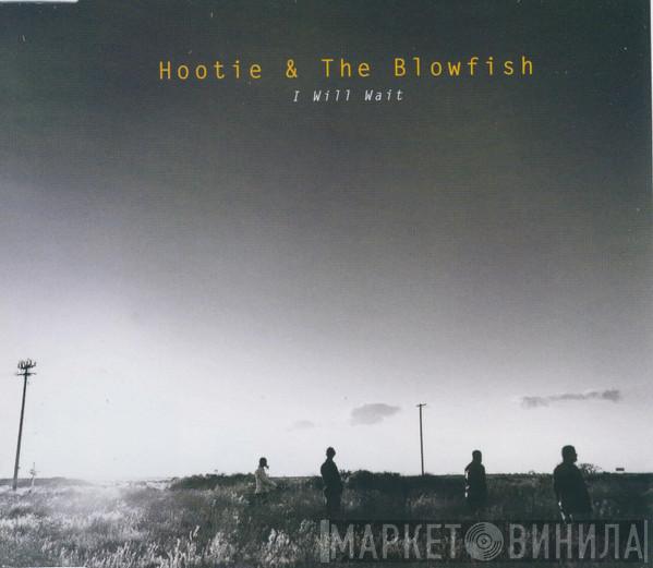 Hootie & The Blowfish - I Will Wait