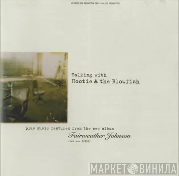 Hootie & The Blowfish - Talking With Hootie & The Blowfish