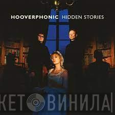 Hooverphonic - Hidden Stories