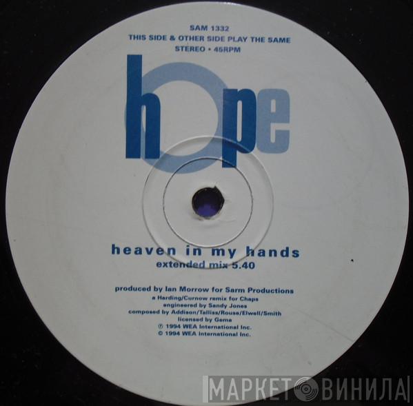 Hope  - Heaven In My Hands