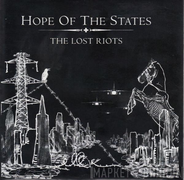  Hope Of The States  - The Lost Riots