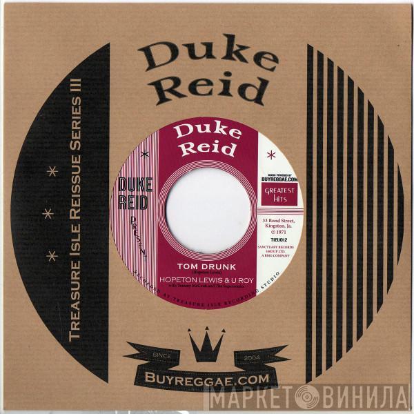 Hopeton Lewis, U-Roy, Herman Marquis - Tom Drunk / Tom's Version