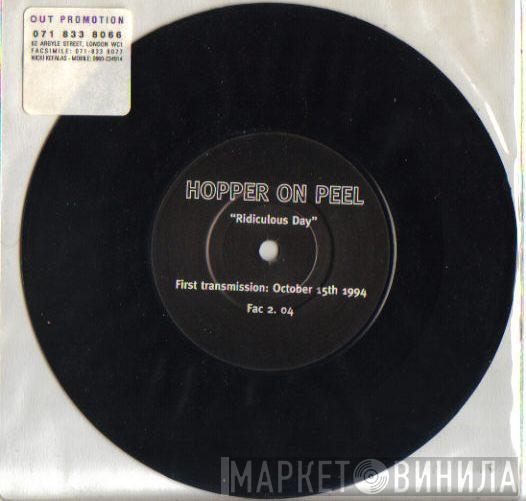 Hopper  - Hopper On Peel