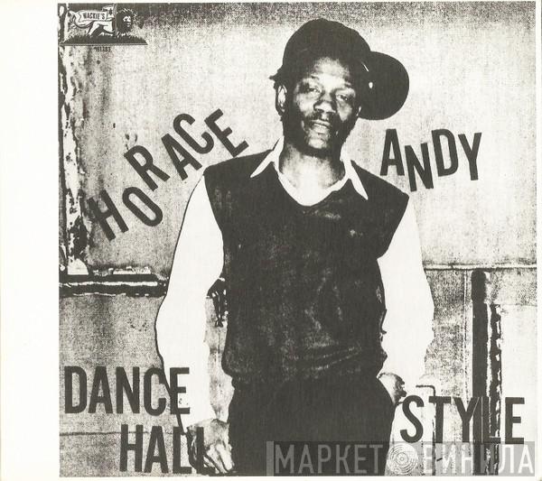  Horace Andy  - Dance Hall Style