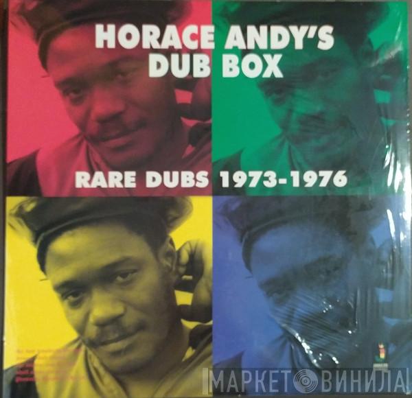 Horace Andy - Dub Box  - Rare Dubs 1973-1976