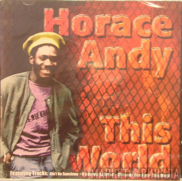 Horace Andy - This World